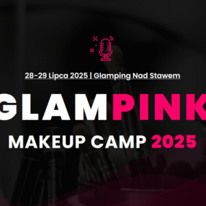 Bilet 2 dzień na GLAMpink Makeup Camp